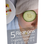 5 Reasons You Should Start Using Organic Skincare Products