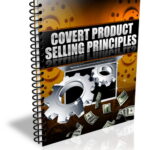 Covert Product Selling Principles